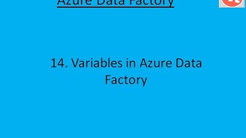 14. Variables in Azure Data Factory | Azure Data Factory Tutorial |TechTake