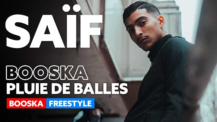 Saïf | Freestyle Booska Pluie de balles