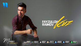 Fayzulloh Raimov - Kuz (audio 2020)