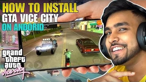 How To install Gta Vice City Android 11,12,13 no lag no crash