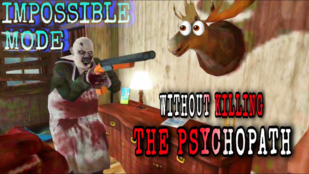 Psychopath Hunt Chapter Two V0.3 Impossible Mode But Without Killing The Psychopath