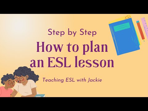 How To Plan An ESL Lesson Step By Step | Teaching English Conversation Lesson Plans