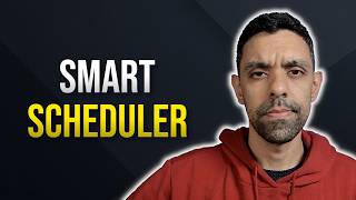 Exploring the Smart Scheduler!