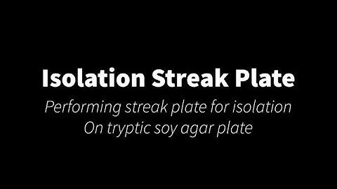 Isolation streak plate technique