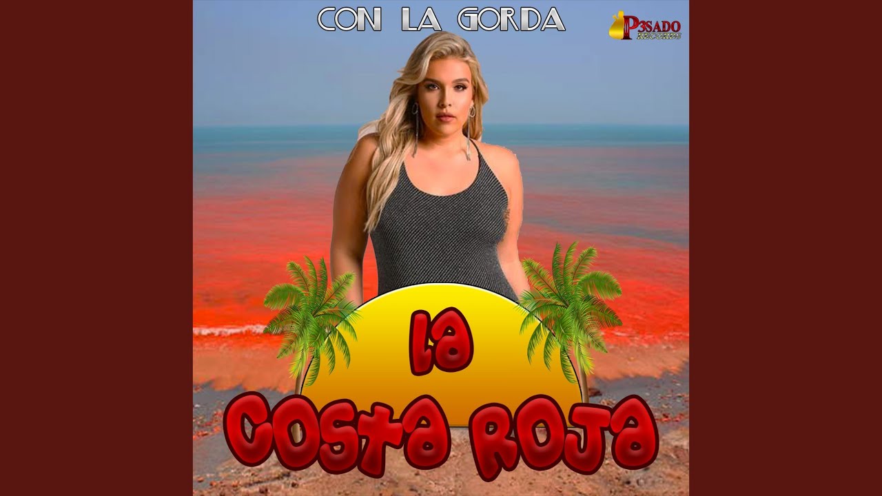 Con La Gorda - YouTube