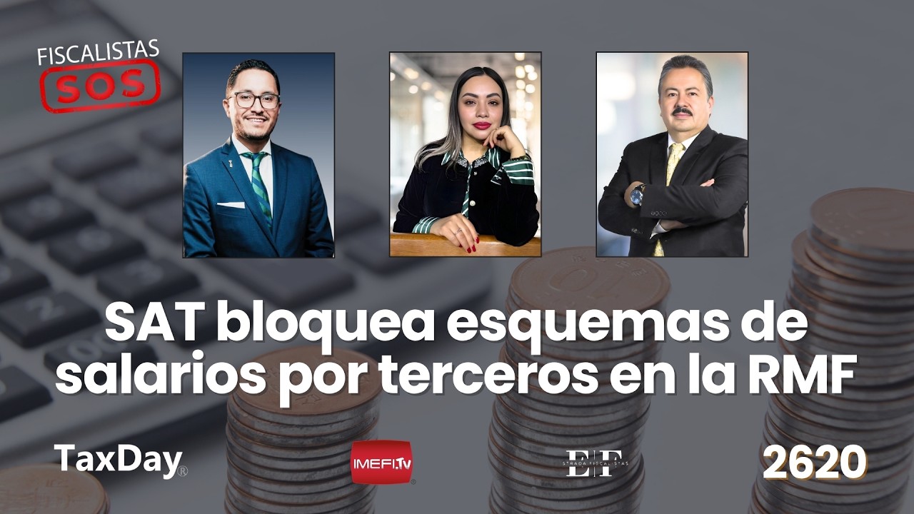 SAT bloquea esquemas de salarios por terceros en la RMF - 2620