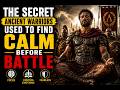 How Ancient Warriors Found Calm Before Battle