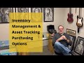Inventory management and asset tracking purchasing options  inventory system and asset tracking