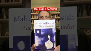 The poets I've been reading: MAHMOUD DARWISH, The Butterfly's Burden (Copper Canyon Press ￼, 2007)