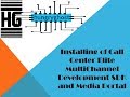 Installing of Call Center Elite MultiChannel Development SDK and Media Portal