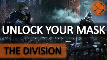 The Division | How to Unlock Your Mask | Update 1.7 | Global Event Rewards