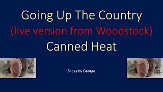 Canned Heat   Going Up the Country (live at Woodstock)  karaoke