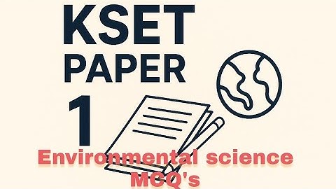 KSET Paper 1 | Environmental Science | Important MCQs | Crack KSET Exam