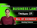 Bill of exchange. Meaning, Feature, Parties of Bill of Exchange in Hindi &amp; Easy way for b.com class