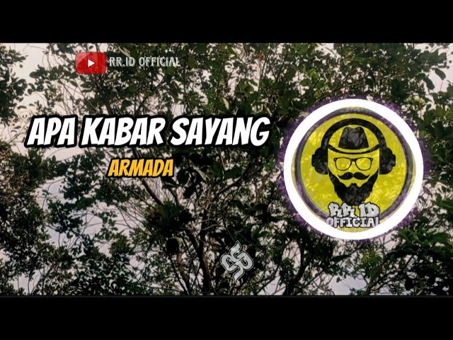 Armada-Apa kabar sayang (lirik) class=