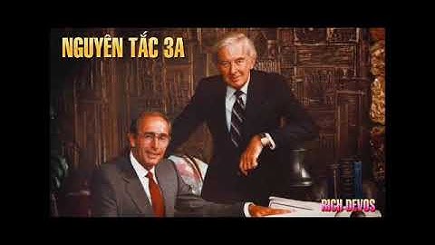 Bí quyết trong kinh doanh | Nguyên tắc 3A | Rich Devos