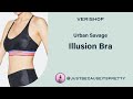 Urban Savage Illusion Bra Review