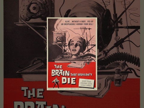 The Brain That Wouldn't Die