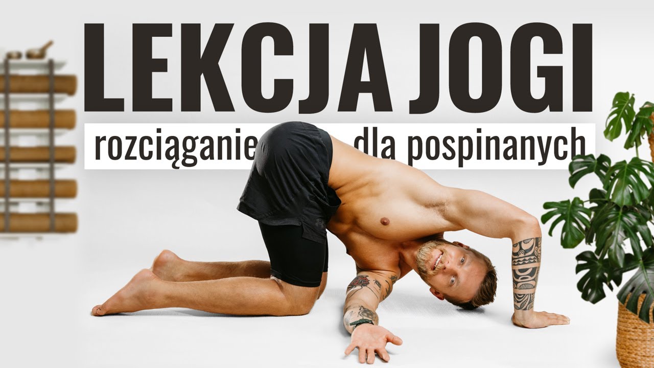 Joga dla Początkujących - tych bardzo nierozciągniętych - 45 min | POZIOM ★☆☆☆ |