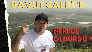 DAVUT PEYGAMBER, CALUT'U NEREDE ÖLDÜRDÜ ? / ECNADEYN SAVAŞI NEREDE OLDU ?