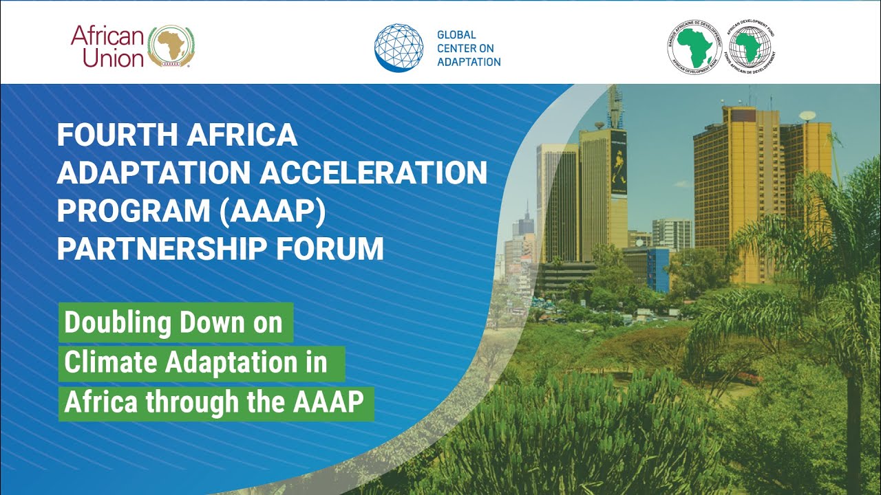African Shape Program Fourth Africa Adaptation Acceleration Program (AAAP) Partnership Forum ...
