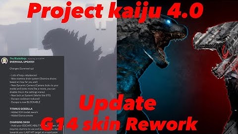Project kaiju 4.0 - OVERHAUL and G14 rework Update