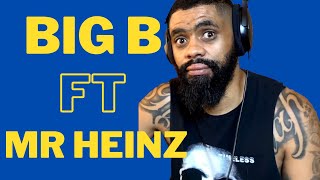 Back In The Cape - Big B Forever FT Mr. Heinz Reaction