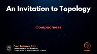mod07lec39 - Compactness