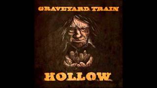 Video thumbnail of "Graveyard Train - End of the World"