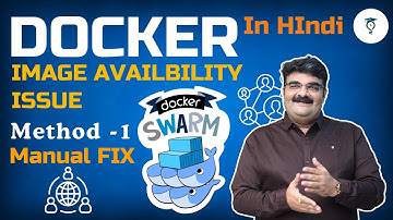 Ep 77/135 | Docker Swarm Lab | Docker Swarm: Demonstrating Image Availability Issue & Manual Fix