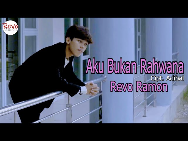 AKU BUKAN RAHWANA Cipt. Adibal - REVO RAMON / Cover class=