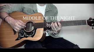 MIDDLE OF THE NIGHT (Electricguitar cover by LaChord)
