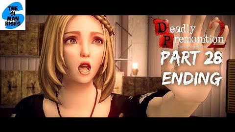 DEADLY PREMONITION 2 - Final Boss and Ending - Walkthrough Part 28 END