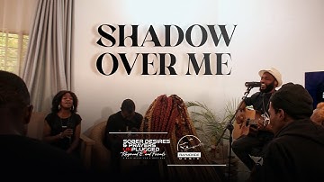 Shadow Over Me (Unplugged) _ Raymond Ediga