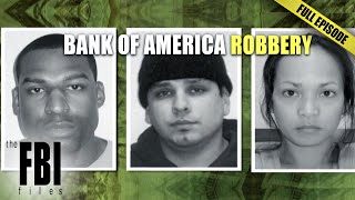 The FBI Files: In Pursuit of Bank Robbery Masterminds