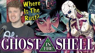 Ghost In The Shell || Where Is The Rust?