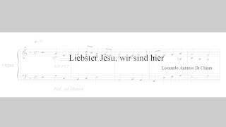 L.A. DI CHIARA Liebster Jesu, wir sind hier