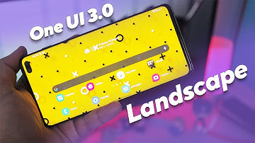 Samsung One UI 3.0 Android 11 Landscape mode!
