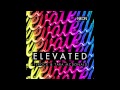 Miniature de la vidéo de la chanson Elevated (Chardy Remix)