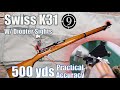 Swiss K31 Diopter Match Rifle to 500yds: Practical Accuracy feat. Bloke on the Range (with GP11ammo)