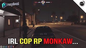 IRL Cop RP MonkaW... | GTA 5 RP NoPixel 3.0