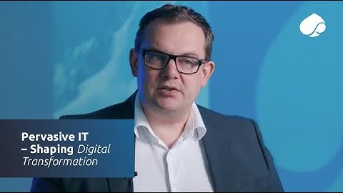 Pervasive IT – Shaping Digital Transformation