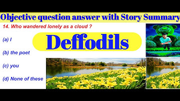 Daffodils 8th Class English Chapter unit 2b MCQ, objective question &  Summary of poem Deffodils