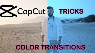 CapCut Tutorial Color Transitions