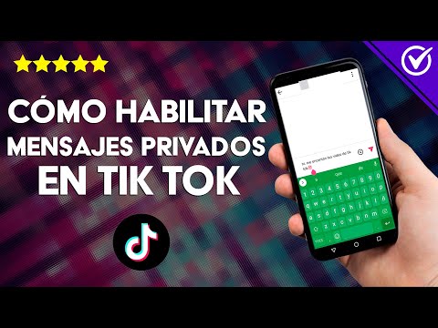 ¿Cómo Habilitar Mensajes Privados en TikTok? | Tutorial Sencillo