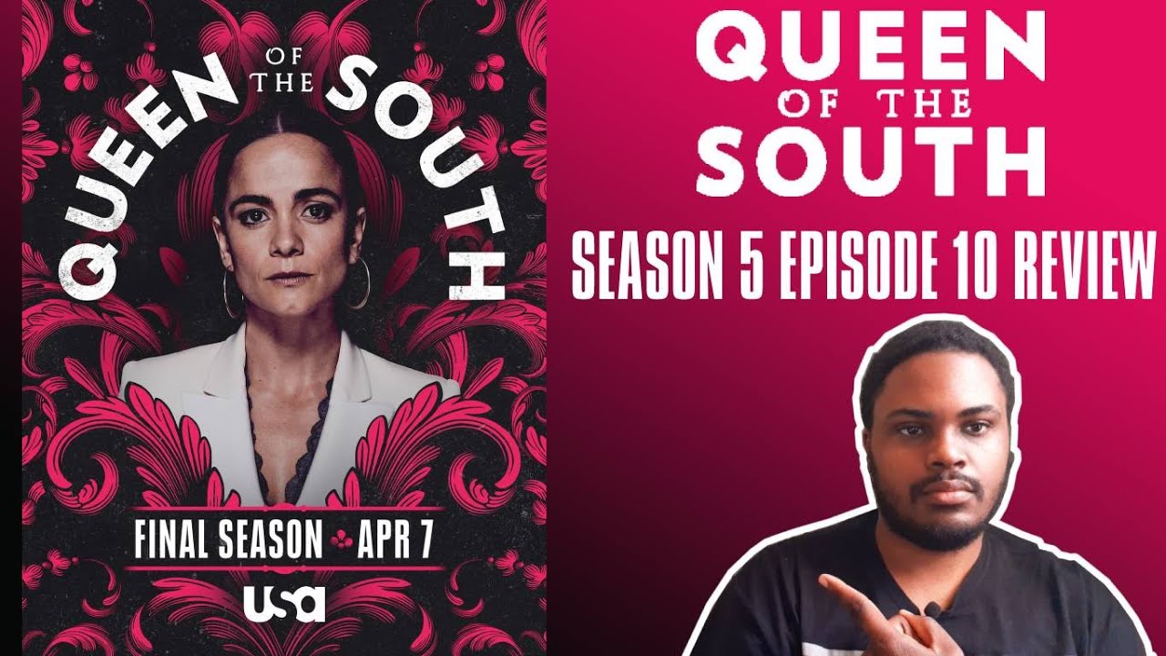 Queen Of The South - Season 5 Episode 10 Review "El Final" - YouTube