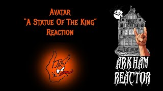 Avatar - A Statue Of The King (Official Music Video) - Reaction