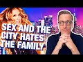 Sex and the City HATES the Family - The Becket Cook Show Ep. 8