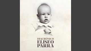 Video thumbnail of "Eliseo Parra - LA MUJER DEL SERONERO"