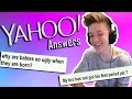 ASKING STRANGERS DUMB YAHOO ANSWER QUESTIONS 2